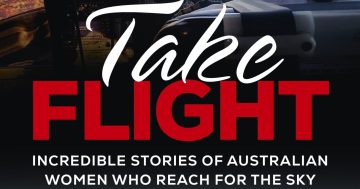 Take Flight: Incredible stories of Australian women who reach for the sky