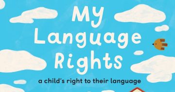 Engaging children’s picture books: From My Language Rights and Wildlife Warrior to Bluey