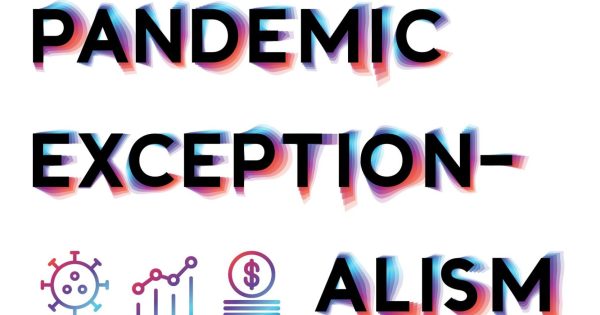 Australia’s Pandemic Exceptionalism: How we crushed the curve but lost the race